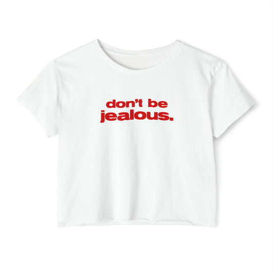 'Don't Be Jealous' | Y2K Baby Tee