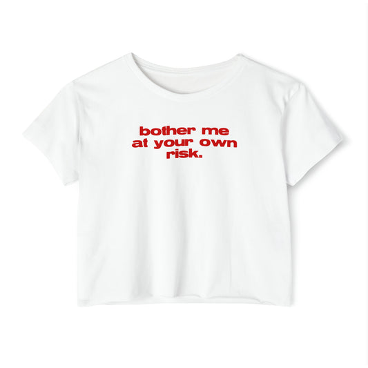 'Bother Me At Your Own Risk' | Y2K Baby Tee