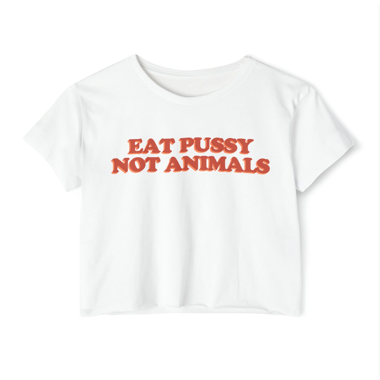 'Eat Pussy Not Animals' | Y2K Baby Tee