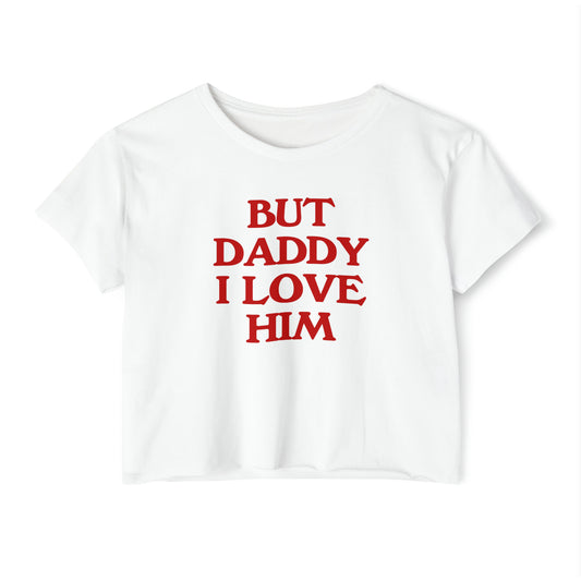 'But Daddy I Love Him' | Y2K Baby Tee