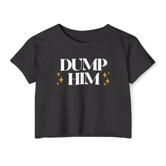 'Dump Him' | Y2K Baby Tee