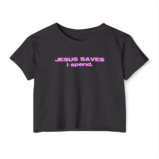 'Jesus Saves I Spend' | Y2K Baby Tee