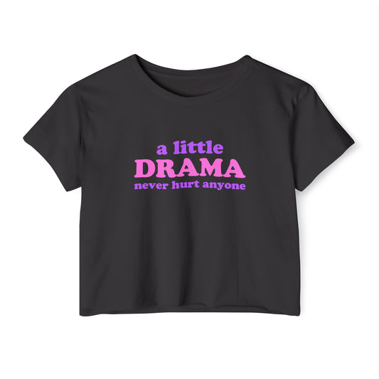 'A Little Drama Never Hurt Anyone' | Y2K Baby Tee